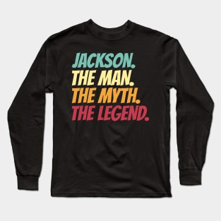 Jackson The Man The Myth The Legend Long Sleeve T-Shirt